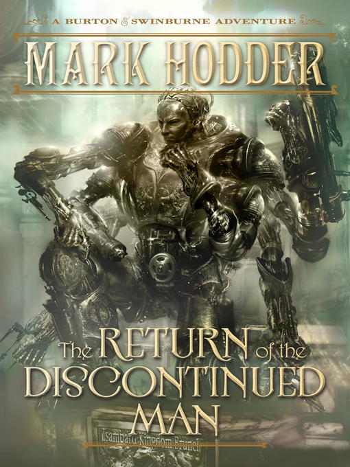 Title details for The Return of the Discontinued Man by Mark Hodder - Available